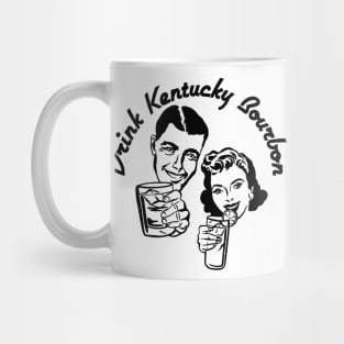 Drink Kentucky Bourbon Mug